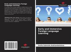 Copertina di Early and Immersive Foreign Language Learning