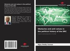 Copertina di Obstacles and anti-values ​​in the political history of the DRC