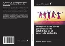 Capa do livro de El impacto de la buena gobernanza y la estabilidad en el desarrollo sostenible 