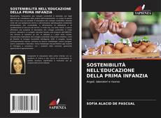 SOSTENIBILITÀ NELL'EDUCAZIONE DELLA PRIMA INFANZIA kitap kapağı
