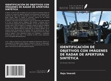Bookcover of IDENTIFICACIÓN DE OBJETIVOS CON IMÁGENES DE RADAR DE APERTURA SINTÉTICA