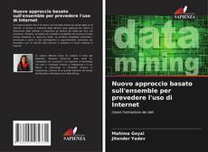 Bookcover of Nuovo approccio basato sull'ensemble per prevedere l'uso di Internet