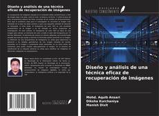 Bookcover of Diseño y análisis de una técnica eficaz de recuperación de imágenes