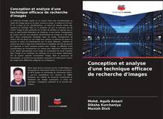 Bookcover of Conception et analyse d'une technique efficace de recherche d'images