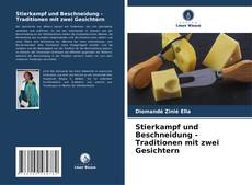 Portada del libro de Stierkampf und Beschneidung - Traditionen mit zwei Gesichtern