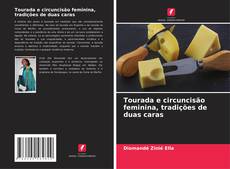Buchcover von Tourada e circuncisão feminina, tradições de duas caras
