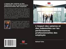 Portada del libro de L'impact des salaires et des indemnités sur les performances professionnelles des employés
