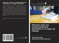 Обложка Relación entre los comportamientos desviados en el lugar de trabajo