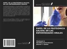 Обложка PAPEL DE LA PROTEÓMICA SALIVAL EN LAS ENFERMEDADES ORALES