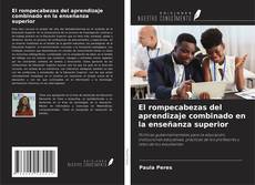 Copertina di El rompecabezas del aprendizaje combinado en la enseñanza superior