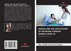 Bookcover of GNOSIS AND THE APPLICATION OF INFORMED CONSENT DURING COVID-19