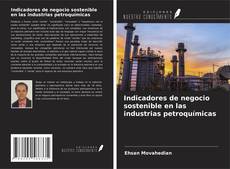 Portada del libro de Indicadores de negocio sostenible en las industrias petroquímicas