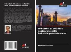 Indicatori di business sostenibile nelle industrie petrolchimiche的封面