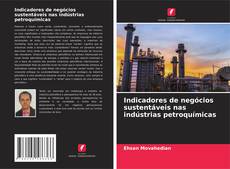 Capa do livro de Indicadores de negócios sustentáveis nas indústrias petroquímicas 