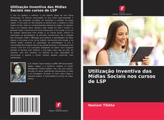 Utilização Inventiva das Mídias Sociais nos cursos de LSP kitap kapağı