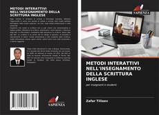 METODI INTERATTIVI NELL'INSEGNAMENTO DELLA SCRITTURA INGLESE kitap kapağı