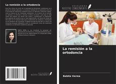 La remisión a la ortodoncia kitap kapağı
