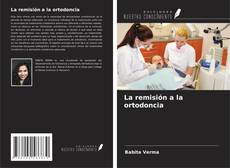 Обложка La remisión a la ortodoncia