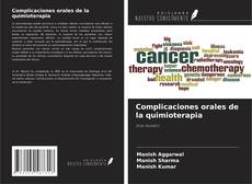 Обложка Complicaciones orales de la quimioterapia