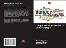 Couverture de Complications orales de la chimiothérapie