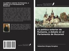 Portada del libro de La política exterior de Rumanía, a debate en el Parlamento de Bucarest