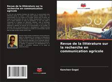 Capa do livro de Revue de la littérature sur la recherche en communication agricole 