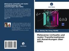 Buchcover von Metaverse (virtuelle und reale) Transformationen mit Auswirkungen über SDGs