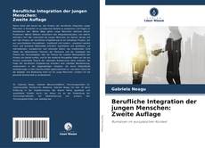 Copertina di Berufliche Integration der jungen Menschen: Zweite Auflage