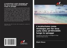 Portada del libro de L'ecoturismo come strategia per far leva sulla lotta all'HIV/AIDS lungo le spiagge