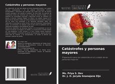 Bookcover of Catástrofes y personas mayores