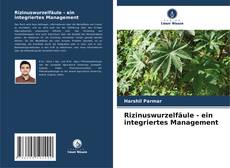Capa do livro de Rizinuswurzelfäule - ein integriertes Management 