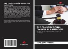 Copertina di THE CONSTITUTIONAL COUNCIL IN CAMEROON