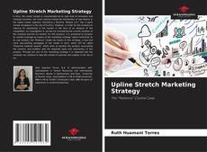 Couverture de Upline Stretch Marketing Strategy