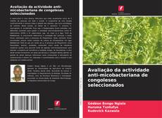 Portada del libro de Avaliação da actividade anti-micobacteriana de congoleses seleccionados