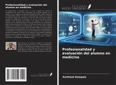 Capa do livro de Profesionalidad y evaluación del alumno en medicina 