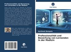 Capa do livro de Professionalität und Bewertung von Lernenden in der Medizin 