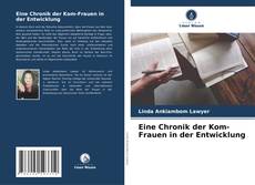 Capa do livro de Eine Chronik der Kom-Frauen in der Entwicklung 