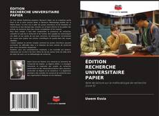 Bookcover of ÉDITION RECHERCHE UNIVERSITAIRE PAPIER
