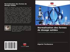 Buchcover von Normalisation des formes de dosage solides