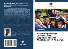 Buchcover von Nachhaltigkeit der Curricula und Dispositionen der Absolventen in Kamerun