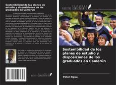 Buchcover von Sostenibilidad de los planes de estudio y disposiciones de los graduados en Camerún