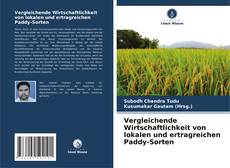 Buchcover von Vergleichende Wirtschaftlichkeit von lokalen und ertragreichen Paddy-Sorten
