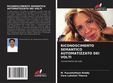 Bookcover of RICONOSCIMENTO SEMANTICO AUTOMATIZZATO DEI VOLTI