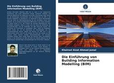 Обложка Die Einführung von Building Information Modelling (BIM)