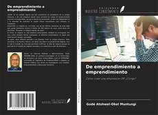 Bookcover of De emprendimiento a emprendimiento
