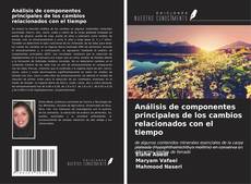 Bookcover of Análisis de componentes principales de los cambios relacionados con el tiempo