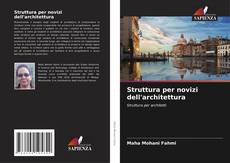 Capa do livro de Struttura per novizi dell'architettura 
