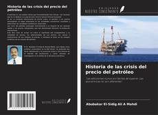 Portada del libro de Historia de las crisis del precio del petróleo