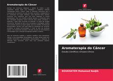 Couverture de Aromaterapia do Câncer