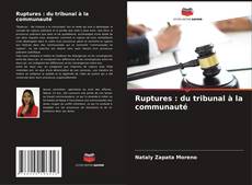 Buchcover von Ruptures : du tribunal à la communauté